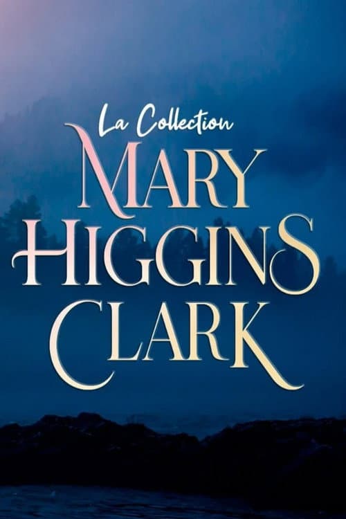 Collection Mary Higgins Clark : La reine du suspense