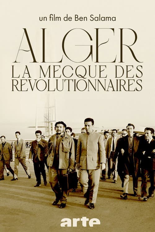 Algiers, the Mecca of Revolutionaries (1962-1974)
