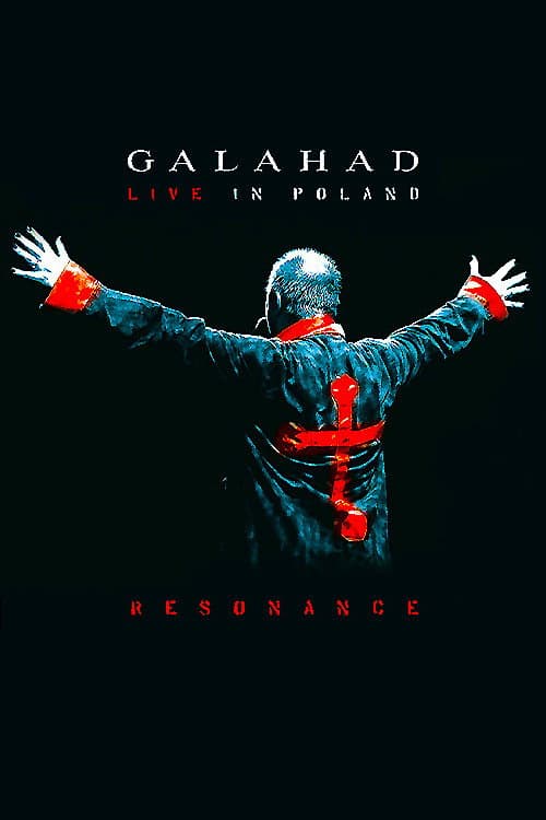 Galahad - Resonance - Live In Poland