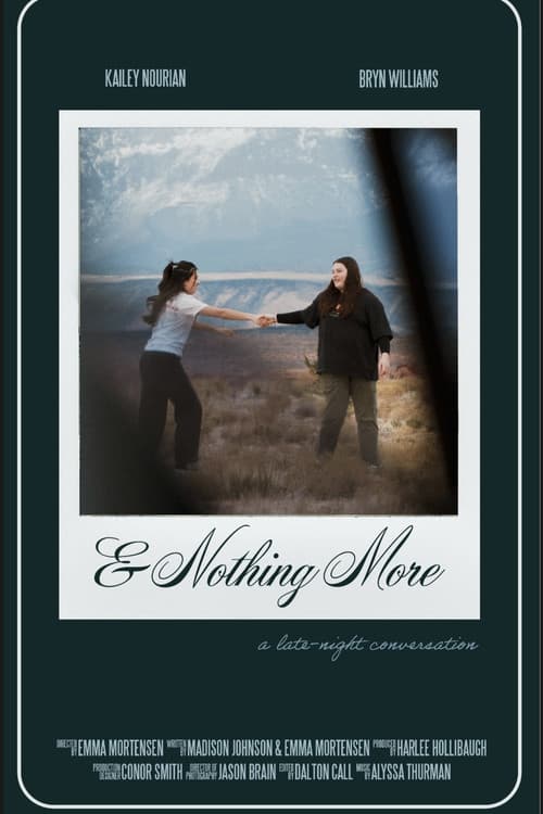 & Nothing More