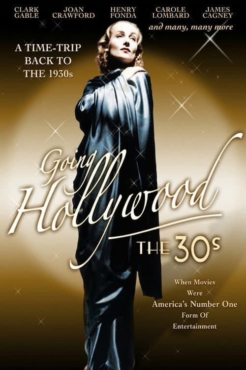 Going Hollywood: The '30s