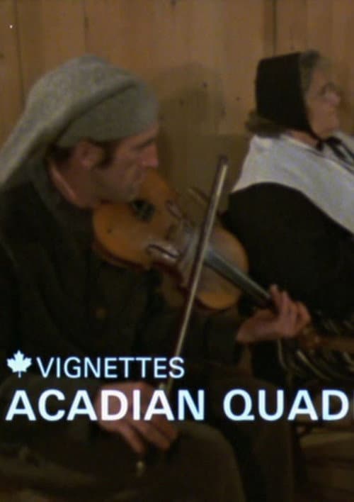 Canada Vignettes: Acadian Quadrille