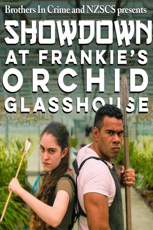 Showdown at Frankie's Orchid Glasshouse