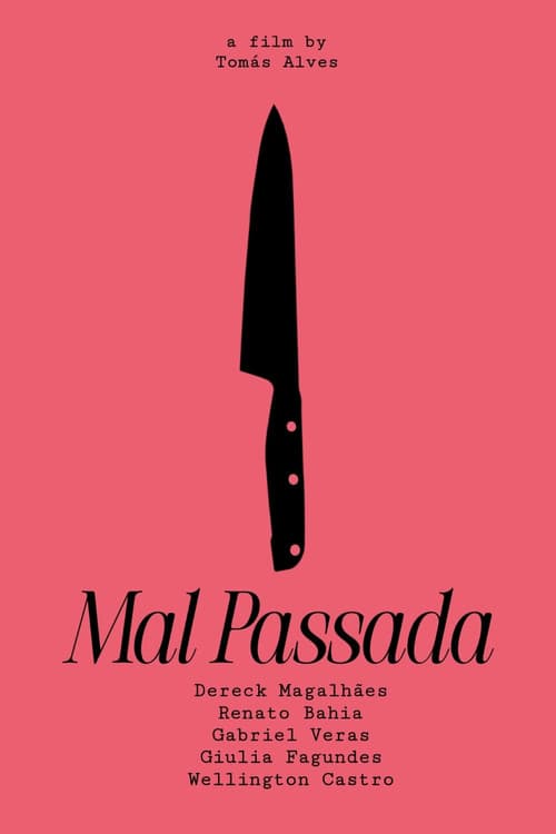MAL PASSADA