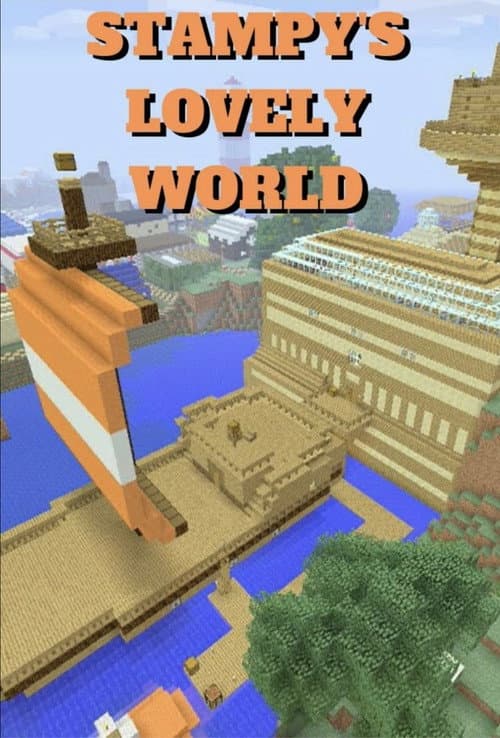 Stampy’s Lovely World