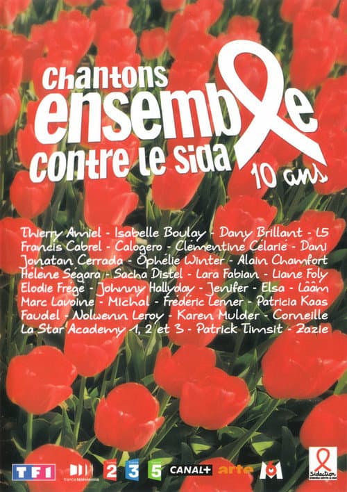 Chantons ensemble contre le Sida - 10 ans