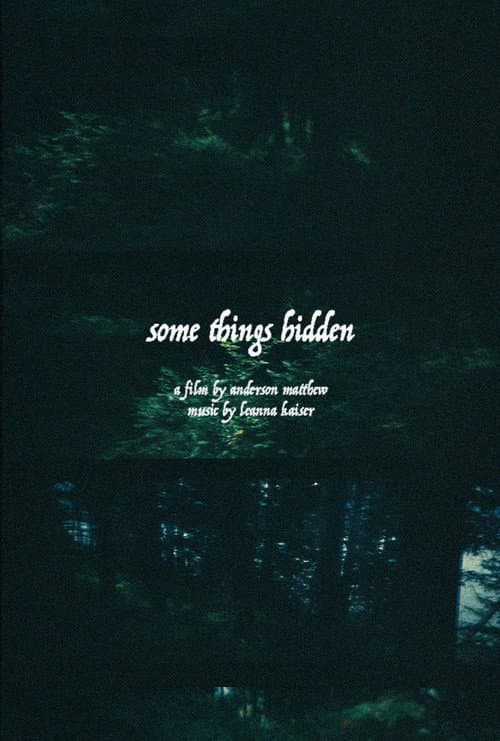 Some Things Hidden
