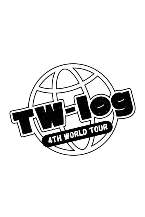 TW-LOG @ 4TH WORLD TOUR ‘III’