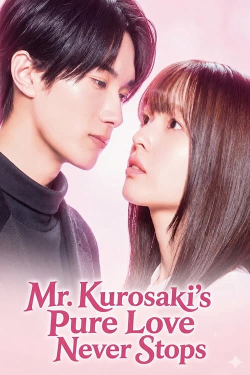Mr. Kurosaki's Pure Love Never Stops