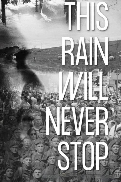 This Rain Will Never Stop