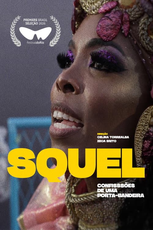 Squel, Confessions of the Carnival Queen