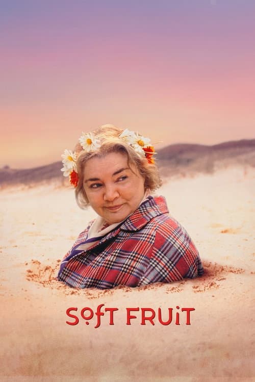 Soft Fruit