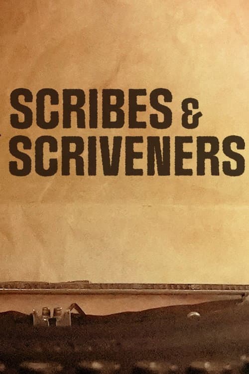 Scribes & Scriveners