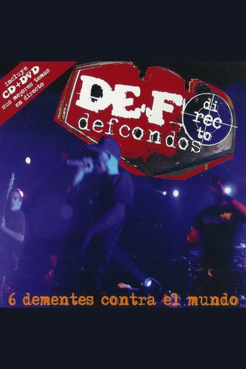 Def Con Dos: 6 dementes contra el mundo