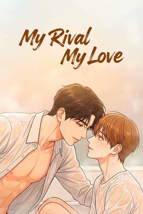 My Rival My Love