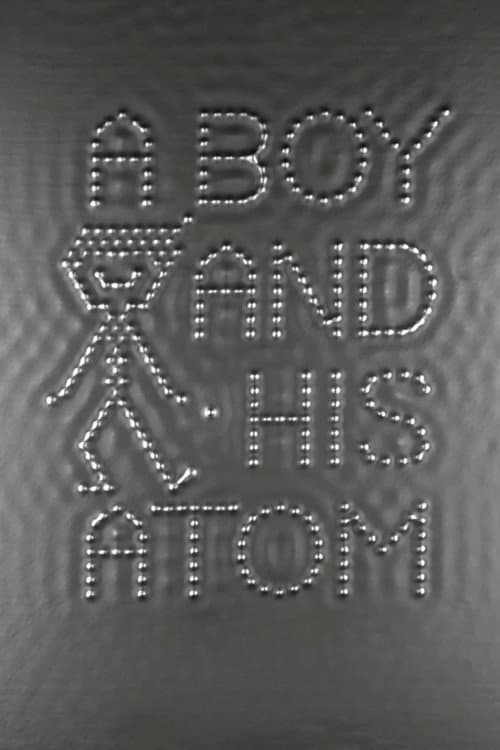 A Boy and His Atom