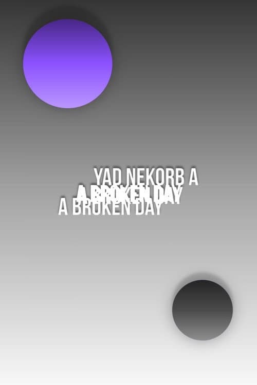 A Broken Day