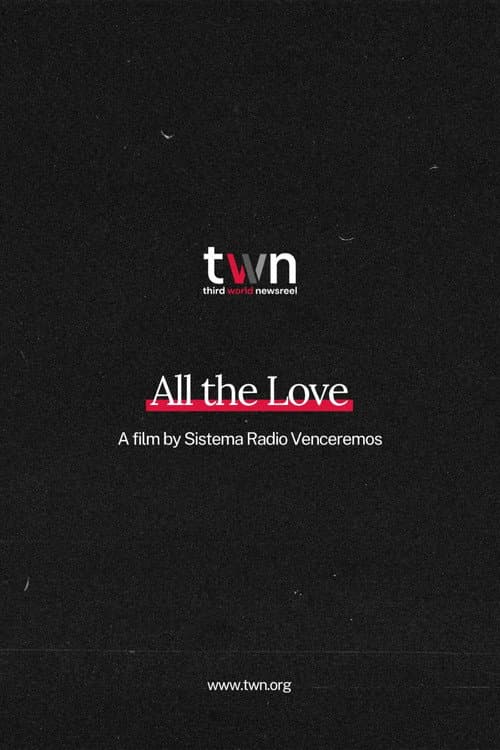 All the Love