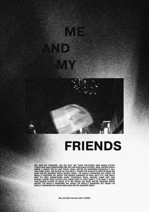 Me and My Friends
