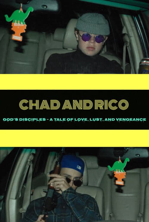 Chad and Rico: God's Disciples – A Tale of Love, Lust, and Vengeance