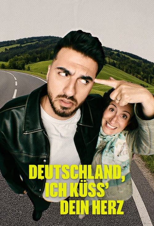 Deutschland, ich küss dein Herz