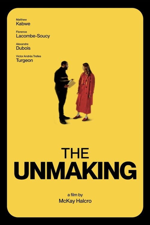 The Unmaking