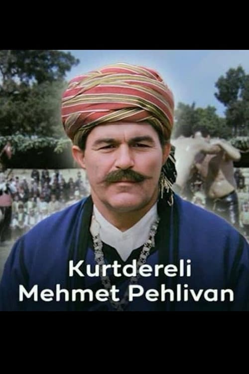 Kurtdereli Mehmet Pehlivan