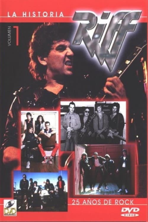Riff  - La Historia. 25 Años De Rock (Volumen 1)
