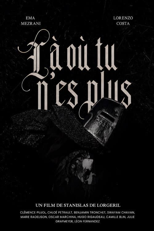 LÀ OÙ TU N’ES PLUS