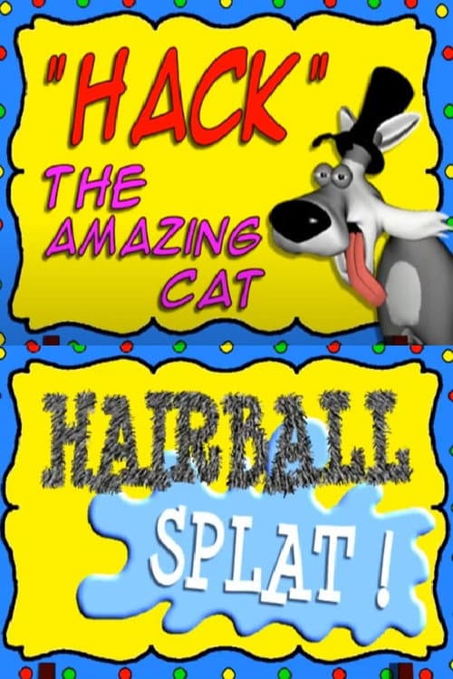 Hairball Splat