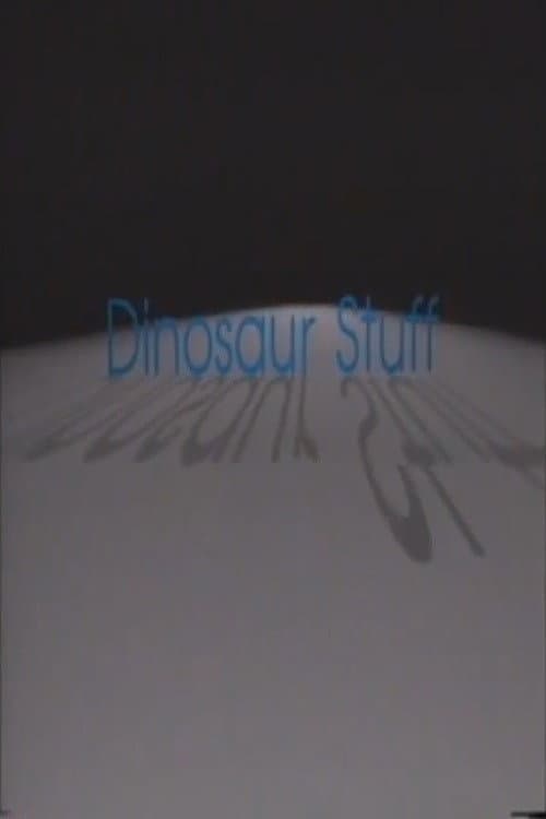 Dinosaur Stuff