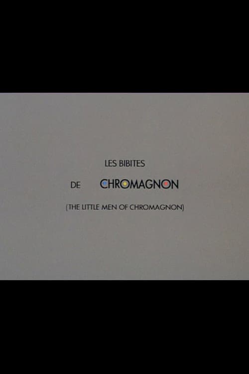 The Little Men of Chromagnon