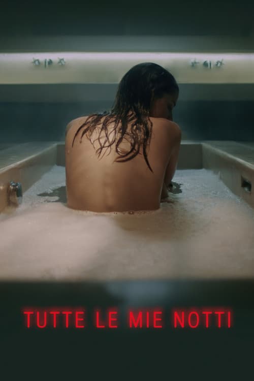 Tutte le mie notti