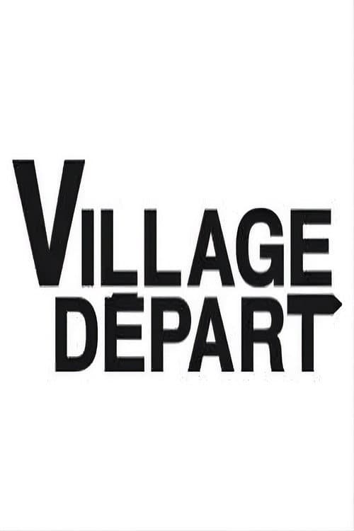 Village départ