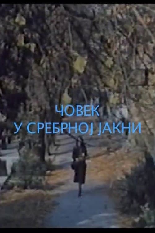 The Man in a Silver Jacket