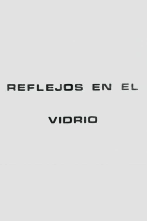 Reflejos en el Vidrio