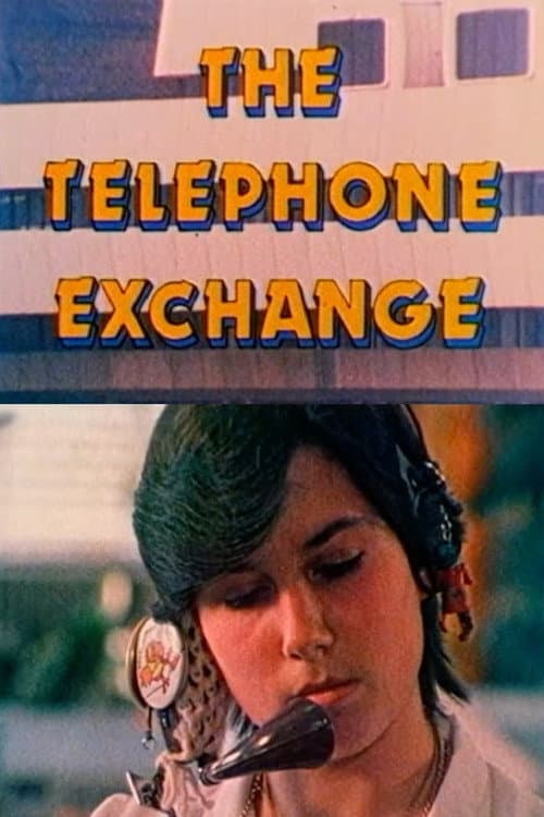 The Telephone Exchange