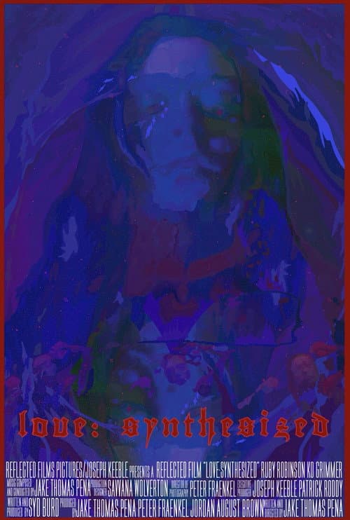 Love: Synthesized