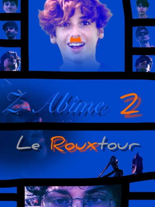 Z-Abîme 2: Le rouxtour du roux