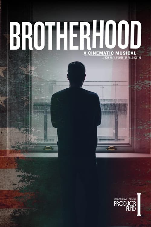 Brotherhood: A Cinematic Musical