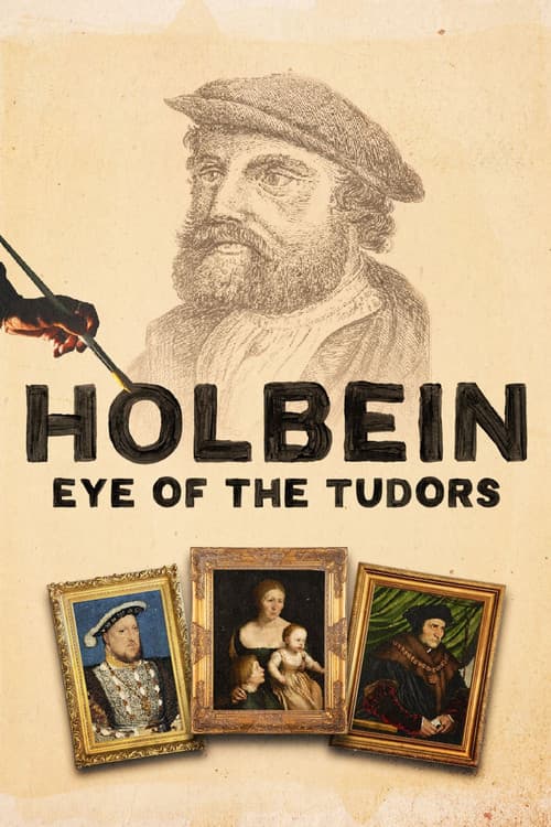 Holbein: Eye of the Tudors