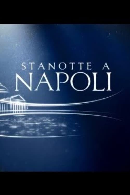 Stanotte a Napoli