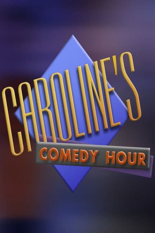 Caroline's Comedy Hour