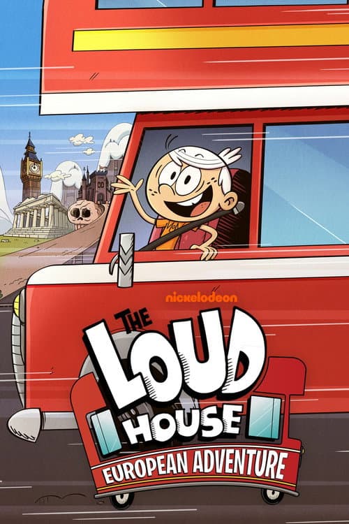 The Loud House: European Adventure