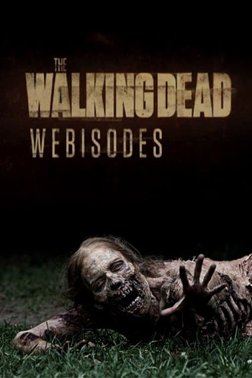 The Walking Dead: Webisodes