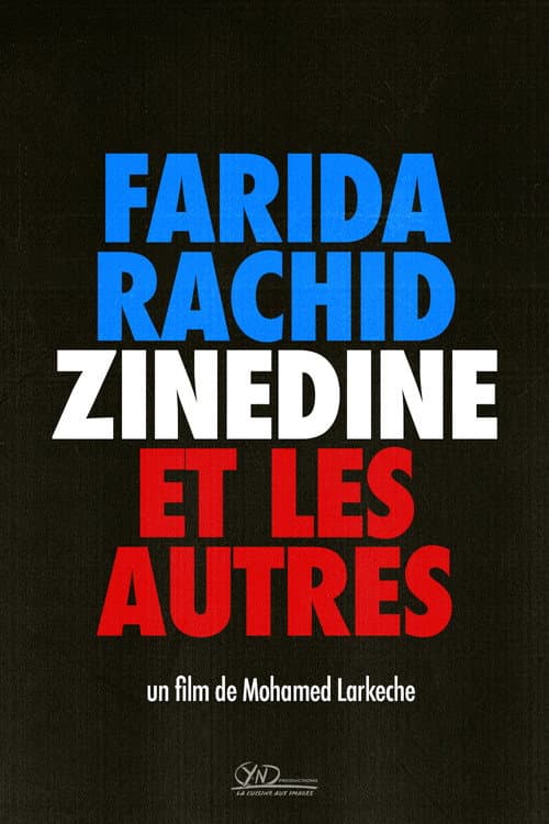 Farida, Rachid, Zinedine et les autres