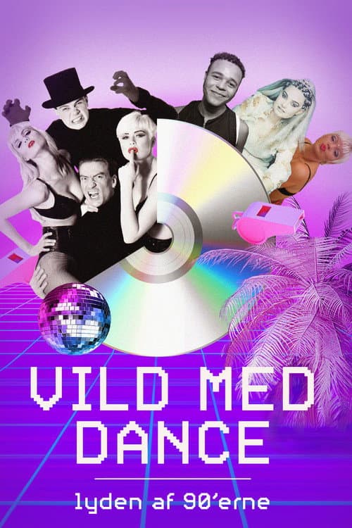 Vild med Dance - lyden af 90'erne