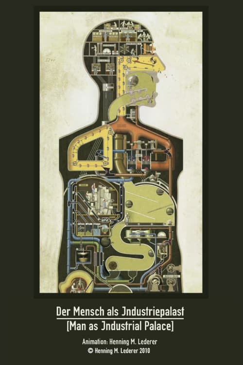 Man as Industrial Palace