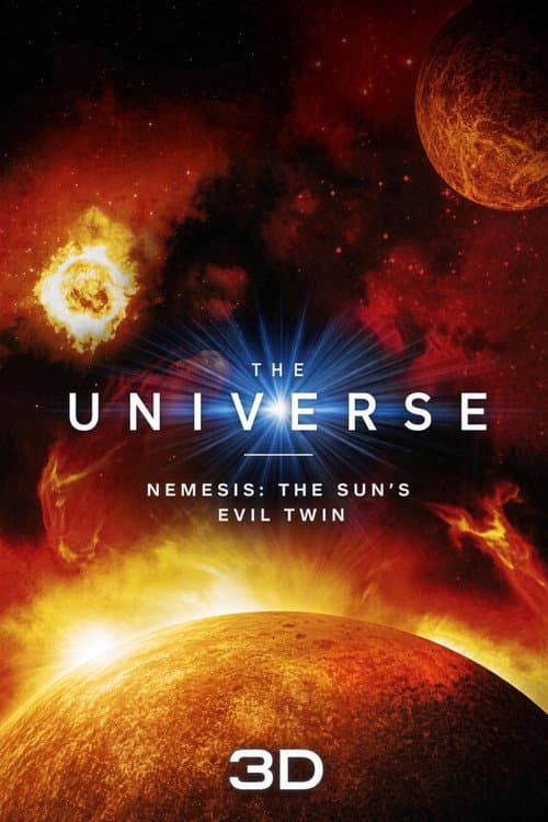 The Universe: Nemesis - The Sun's Evil Twin