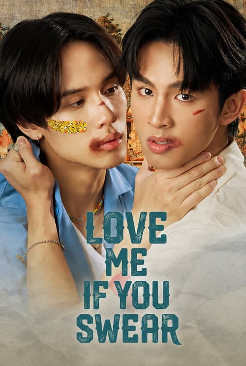 Love Me If You Swear